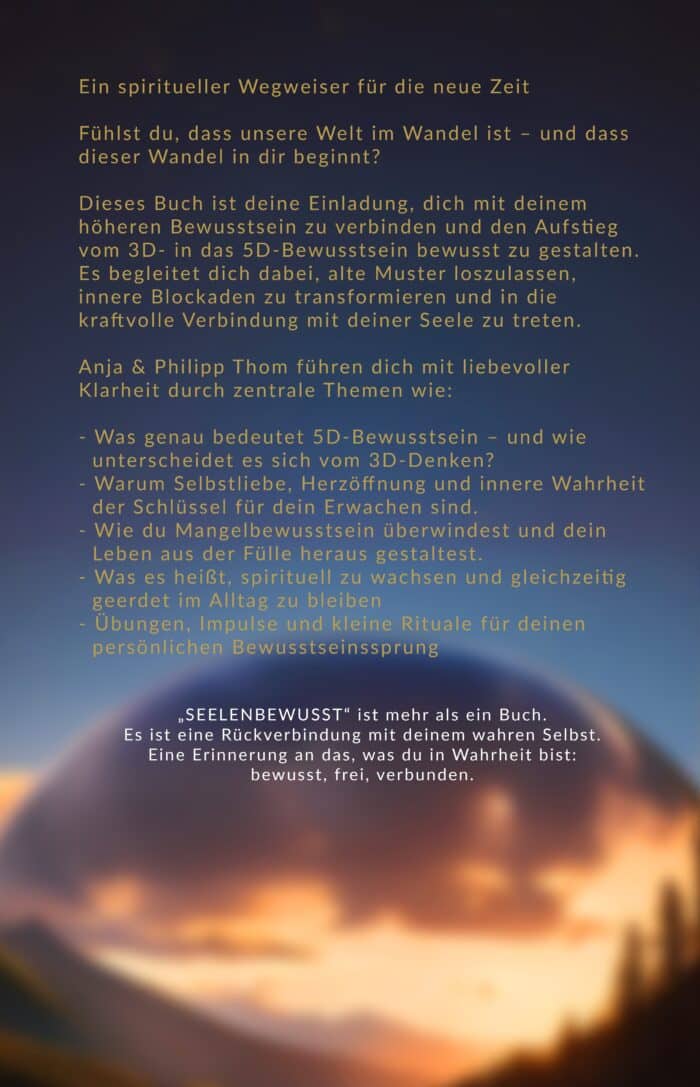 SEELENBEWUSST – Vom 3D zum 5D Bewusstsein 2 Seelenbewusst